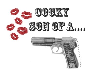 Cocky Son of A   